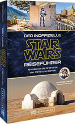 Star Wars Reisefuehrer Drehorte Andrea David Filmtourismus 
